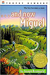 And Now Miguel by Joseph Krumgold (YA)