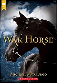 War Horse by Michael Morpurgo (YA)